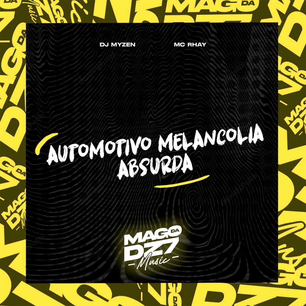 Picture of Automotivo Melancolia Absurda