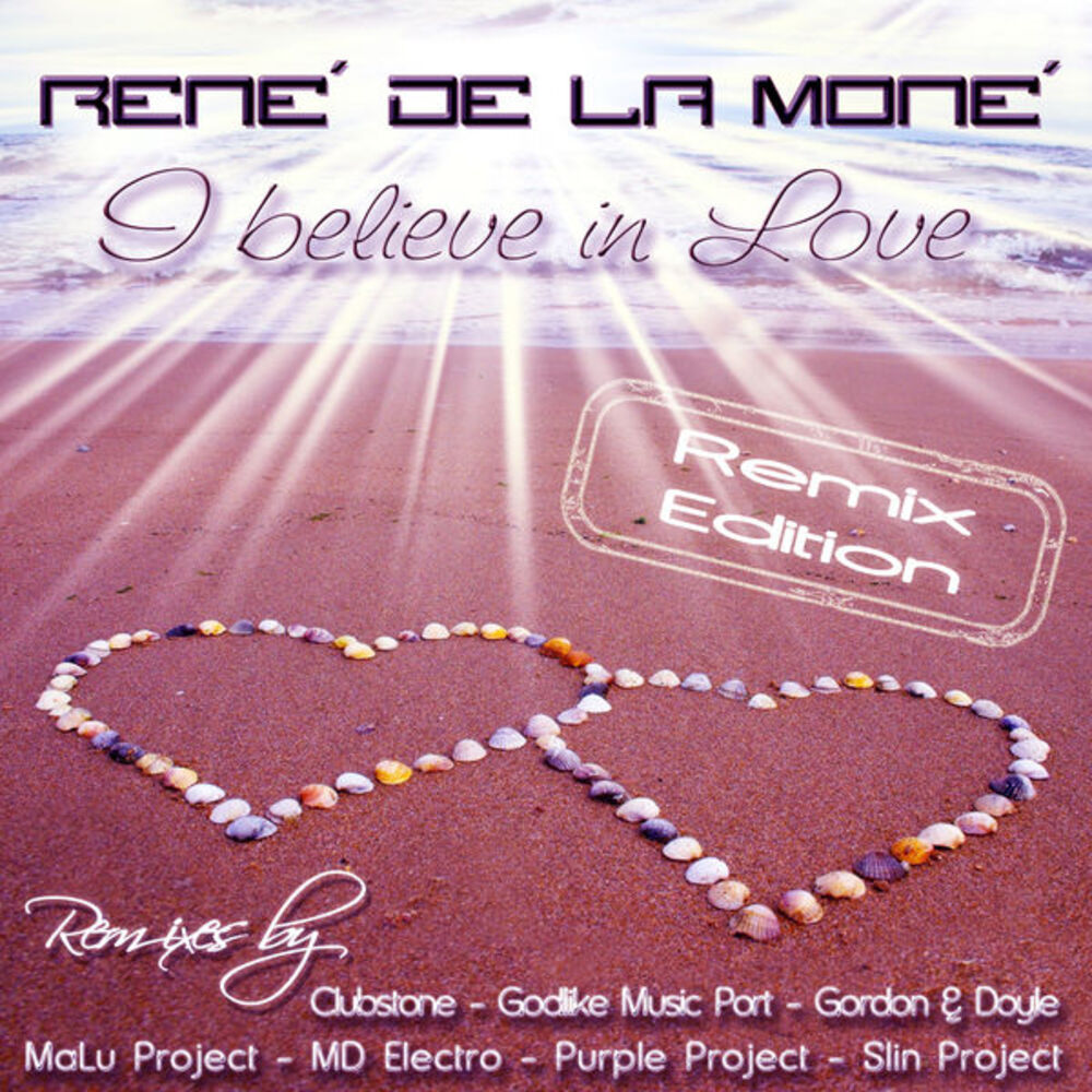 Picture of I Believe In Love (Remix Edition)