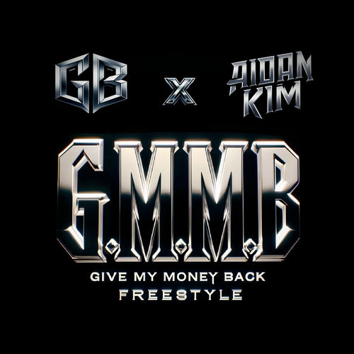 GOLDBUUDA, Aidan Kim – G.M.M.B (Give My Money Back) – Single