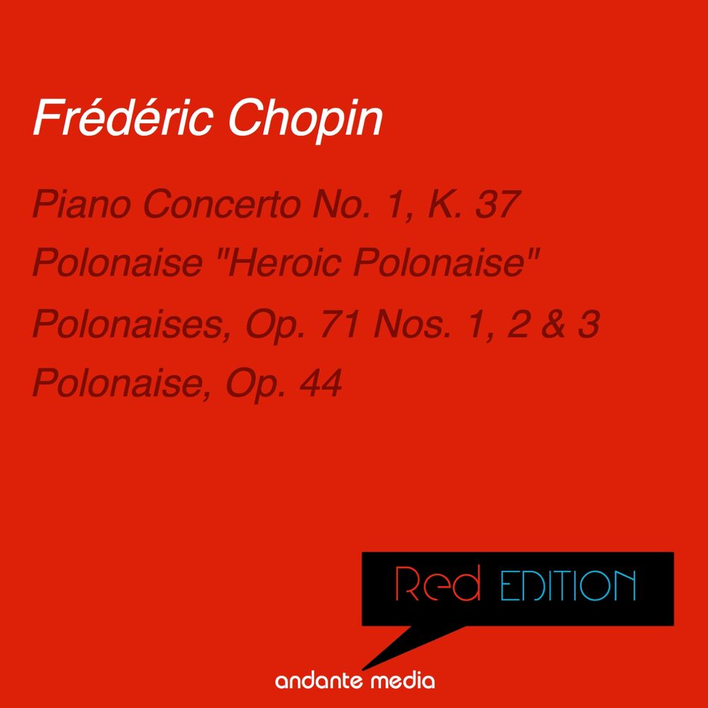 Picture of Red Edition - Chopin: Piano Concerto No. 1, K. 37 & Polonaises