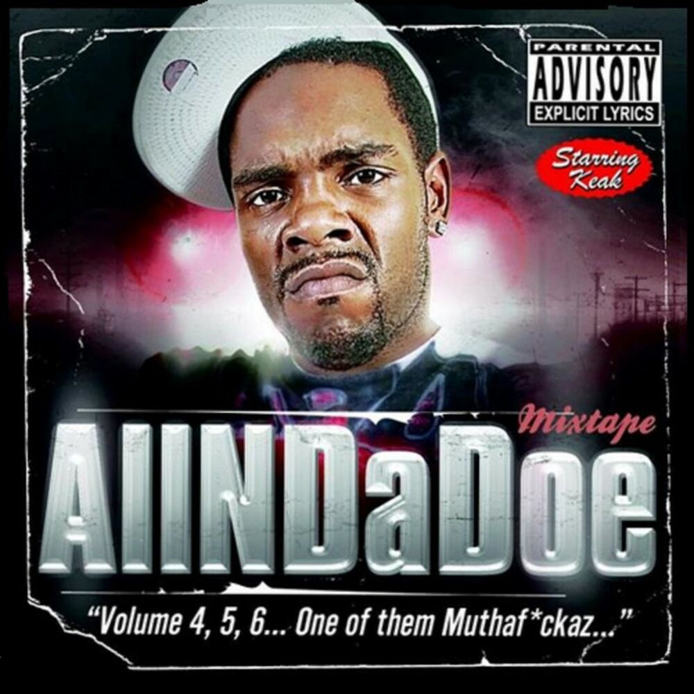 Picture of AllNDaDoe "Volume 4, 5, 6...One of them Muthaf*ckaz..."