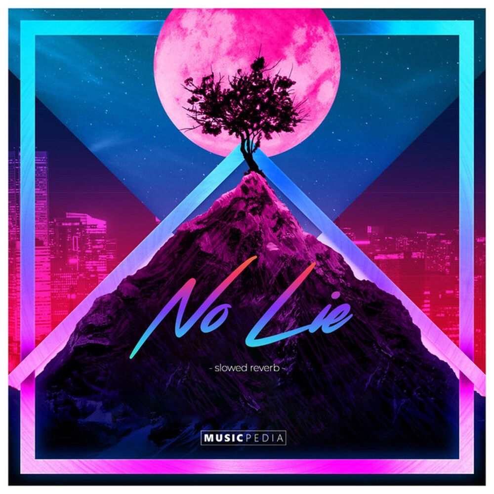 Picture of No Lie (Slowed Reverb)