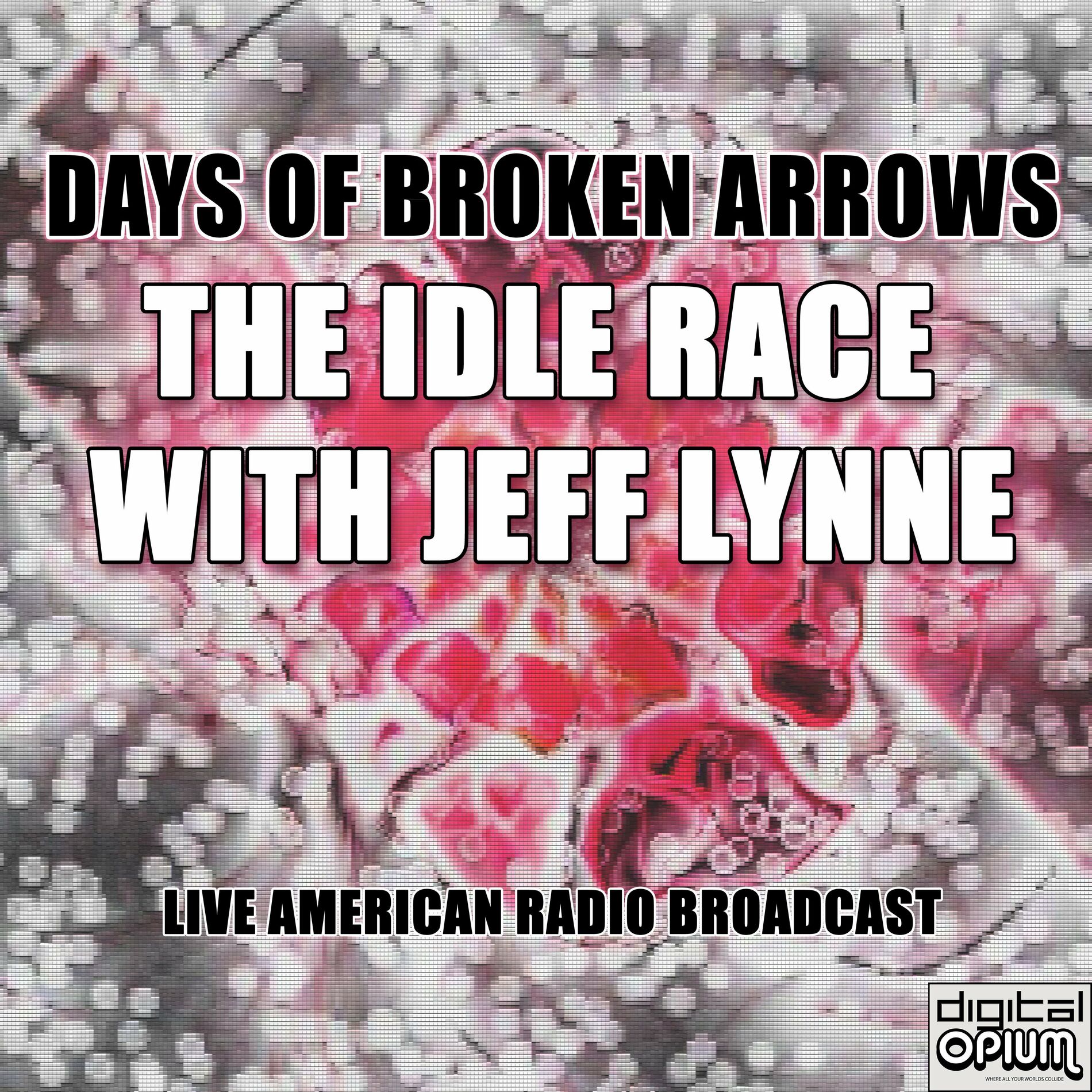 Album cover of Days Of Broken Arrows (Live)