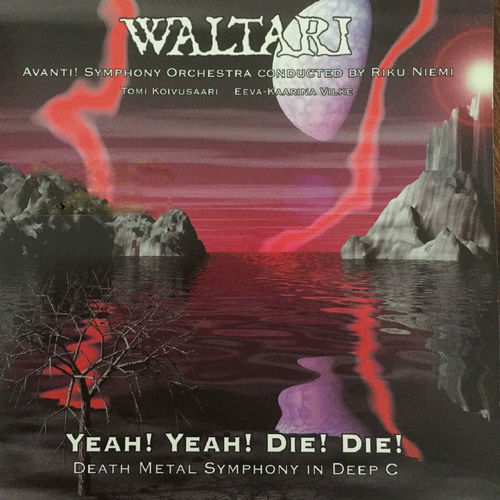 WALTARI - Yeah! Yeah! Die! Die! 〜 250px-Waltari-yeahyeahdiedie-