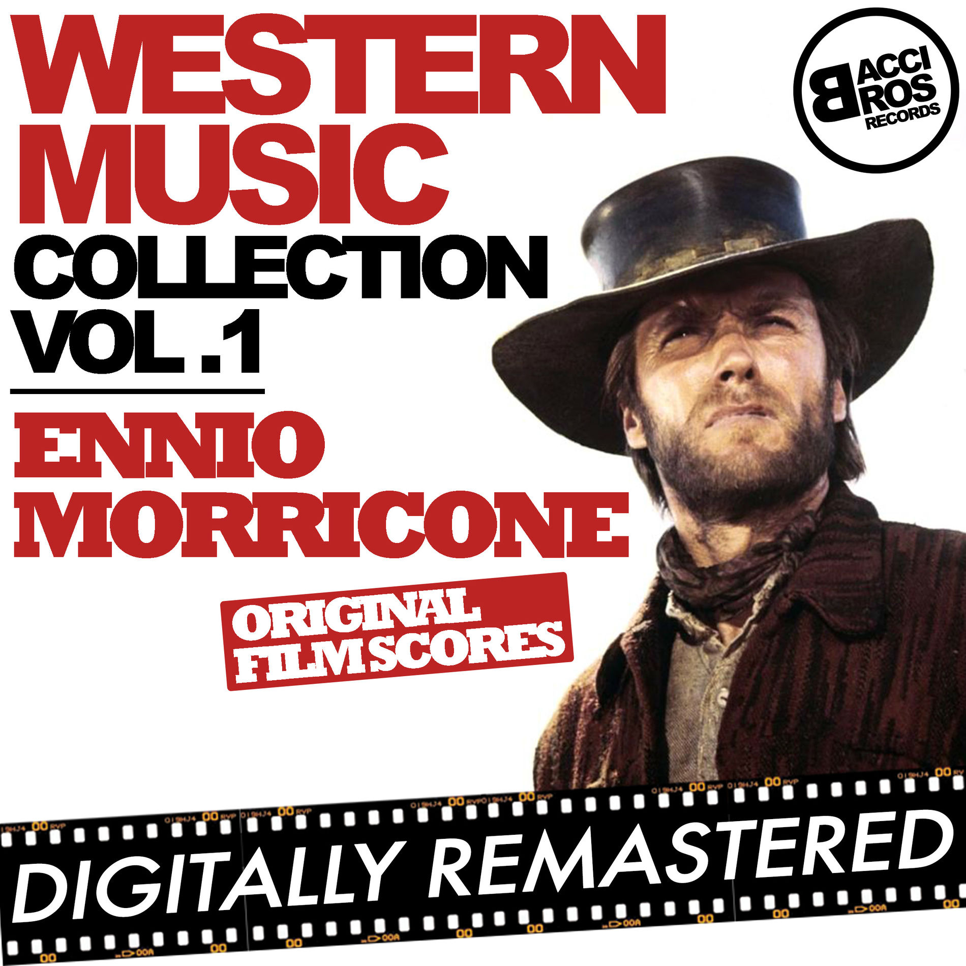 Album cover of Western Music Collection Vol. 1 - Ennio Morricone (Original Film Scores) [Digitally Remastered]