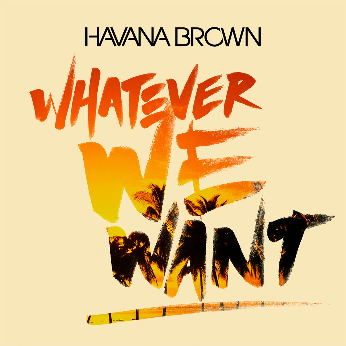 Album cover of Whatever We Want