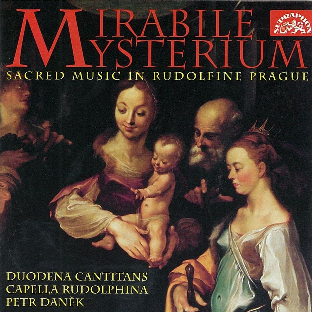 Picture of Mirabile Mysterium. Sacred Music in Rudolfine Prague