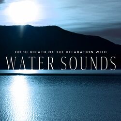 Cover of Fresh Breath of the Relaxation with Water Sounds: Guided Sleep Hypnosis in the Calm Night