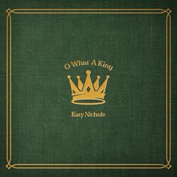 Cover of O What A King