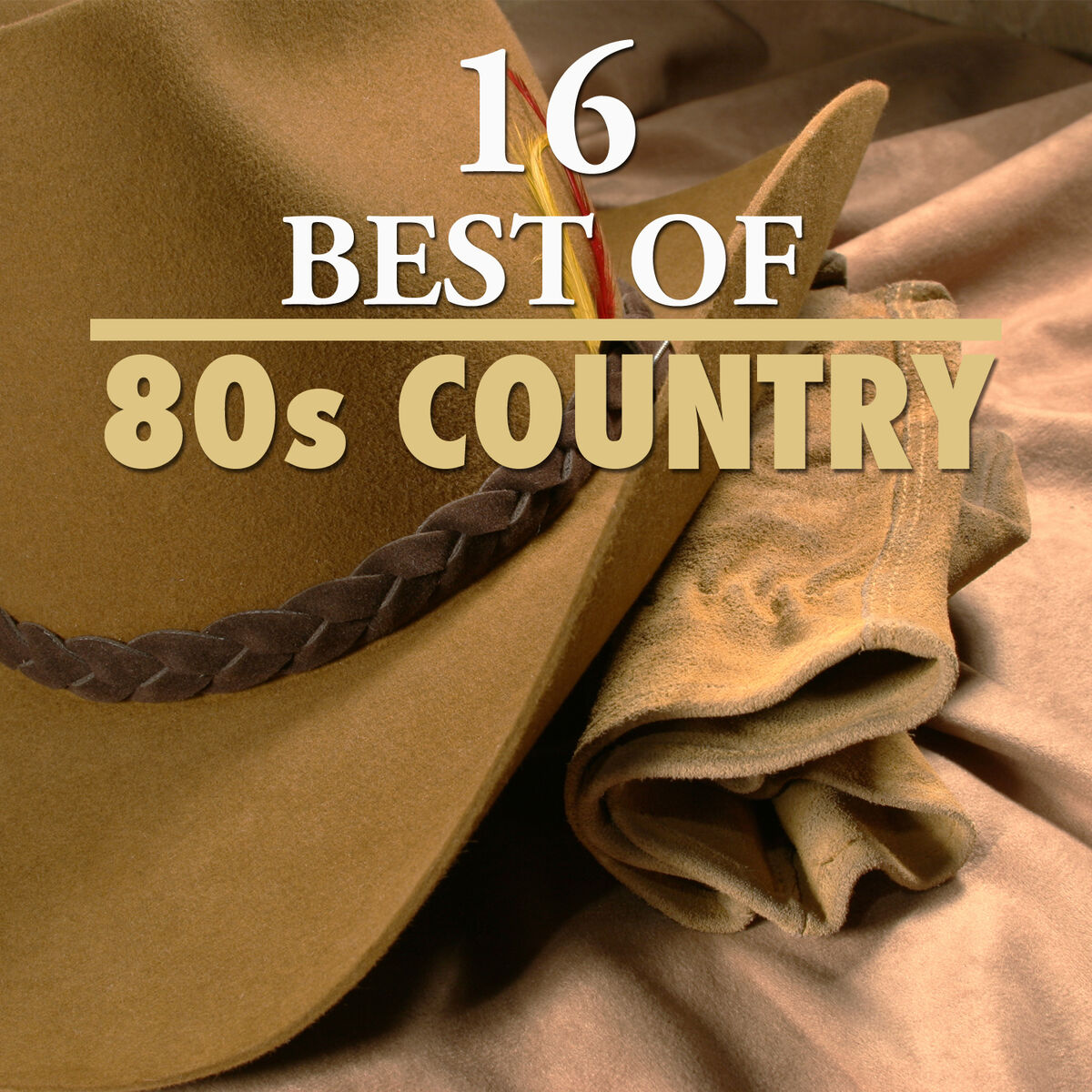 Album cover of 16 Best of 80's Country