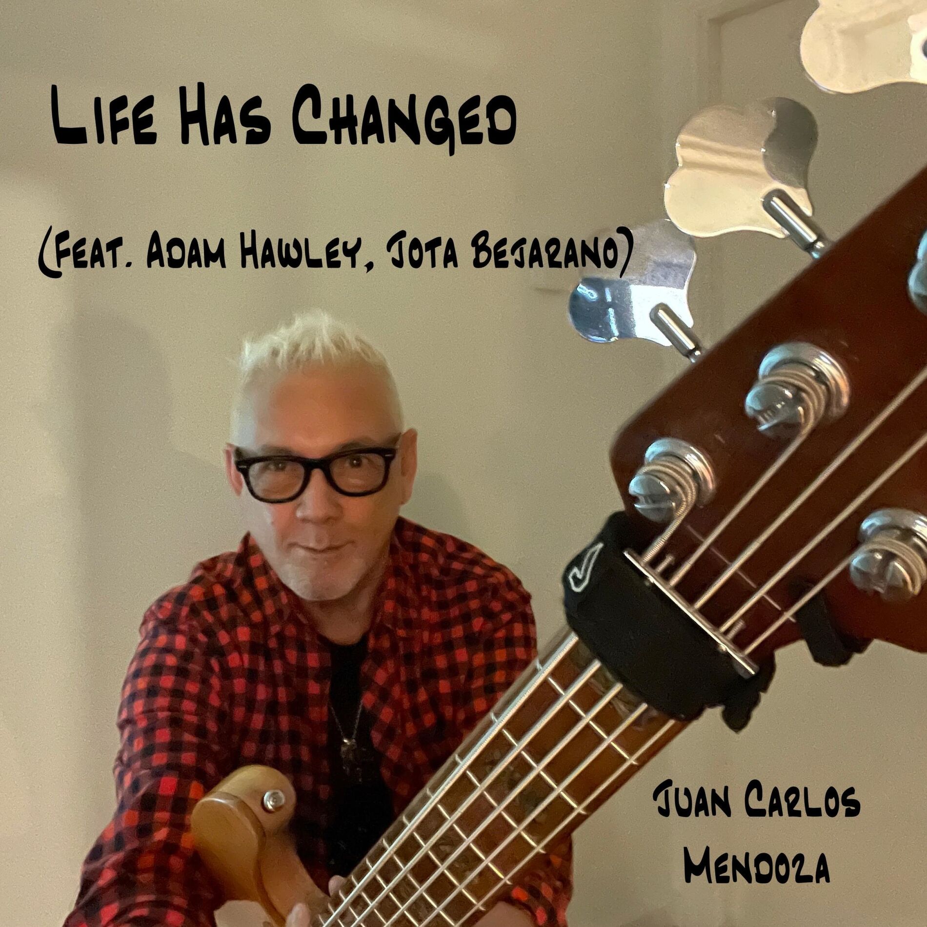 Album cover of Life Has Changed (feat. Adam Hawley, Jota Bejarano, Toni Mateos & Gherardo Catanzaro)