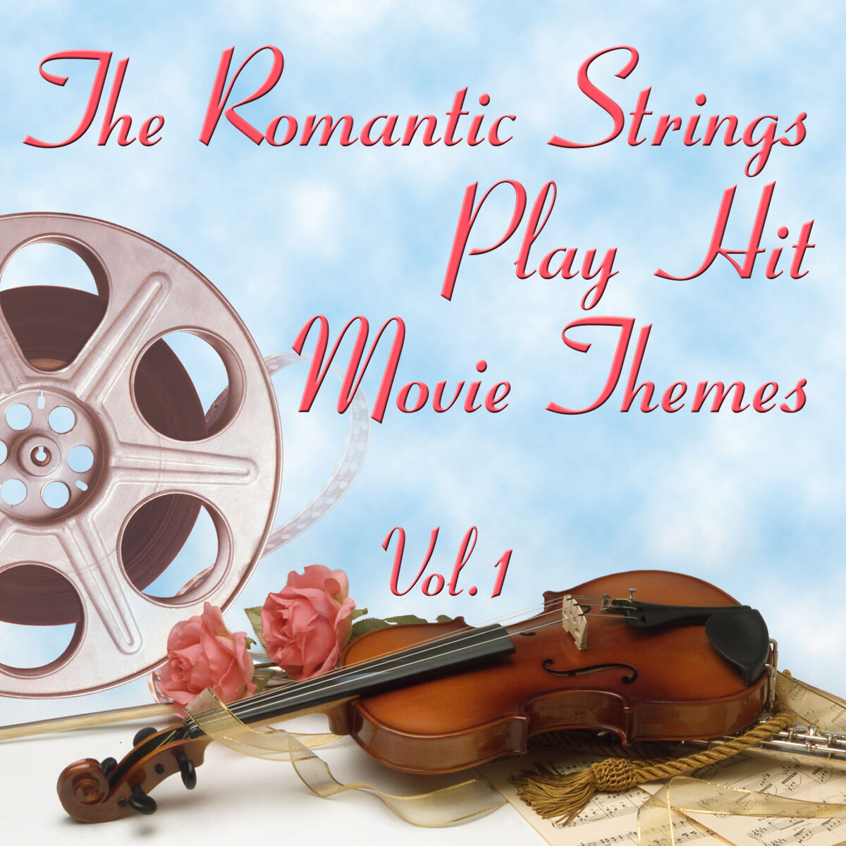 Album cover of The Romantic Strings Play Hit Movie Themes Volume 1
