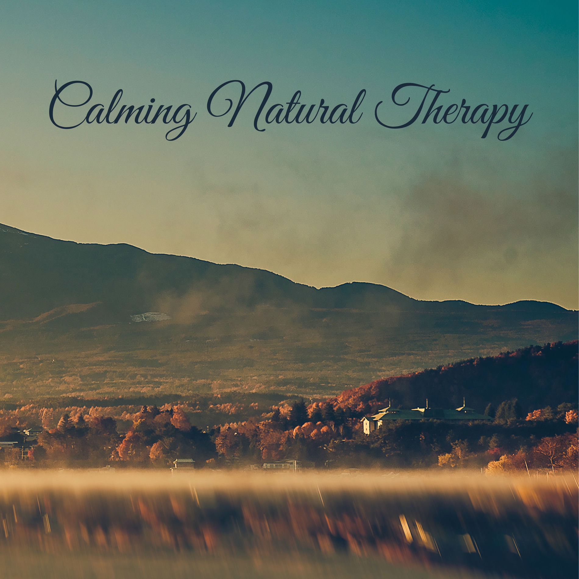 Album cover of Calming Natural Therapy - Relaxation 100% with Nature Sounds