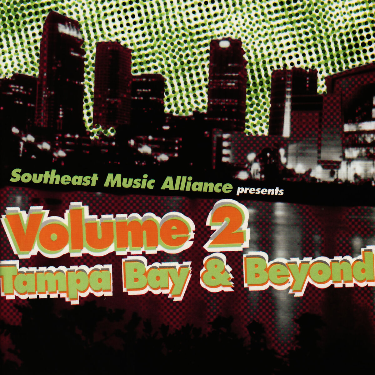 Album cover of Southeast Music Alliance Vol. 2: Tampa Bay & Beyond