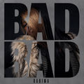 Bad Bad