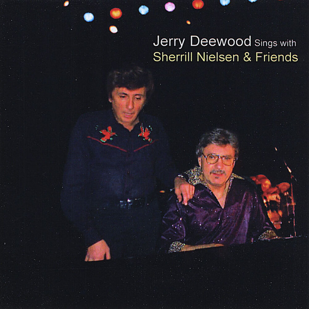 Picture of Jerry Deewood sings with Sherrill Nielsen & Friends