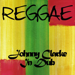 Cover of Johnny Clarke in Dub
