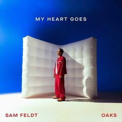 Cover of My Heart Goes (feat. Oaks)