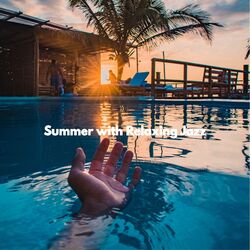 Cover of Summer with Relaxing Jazz
