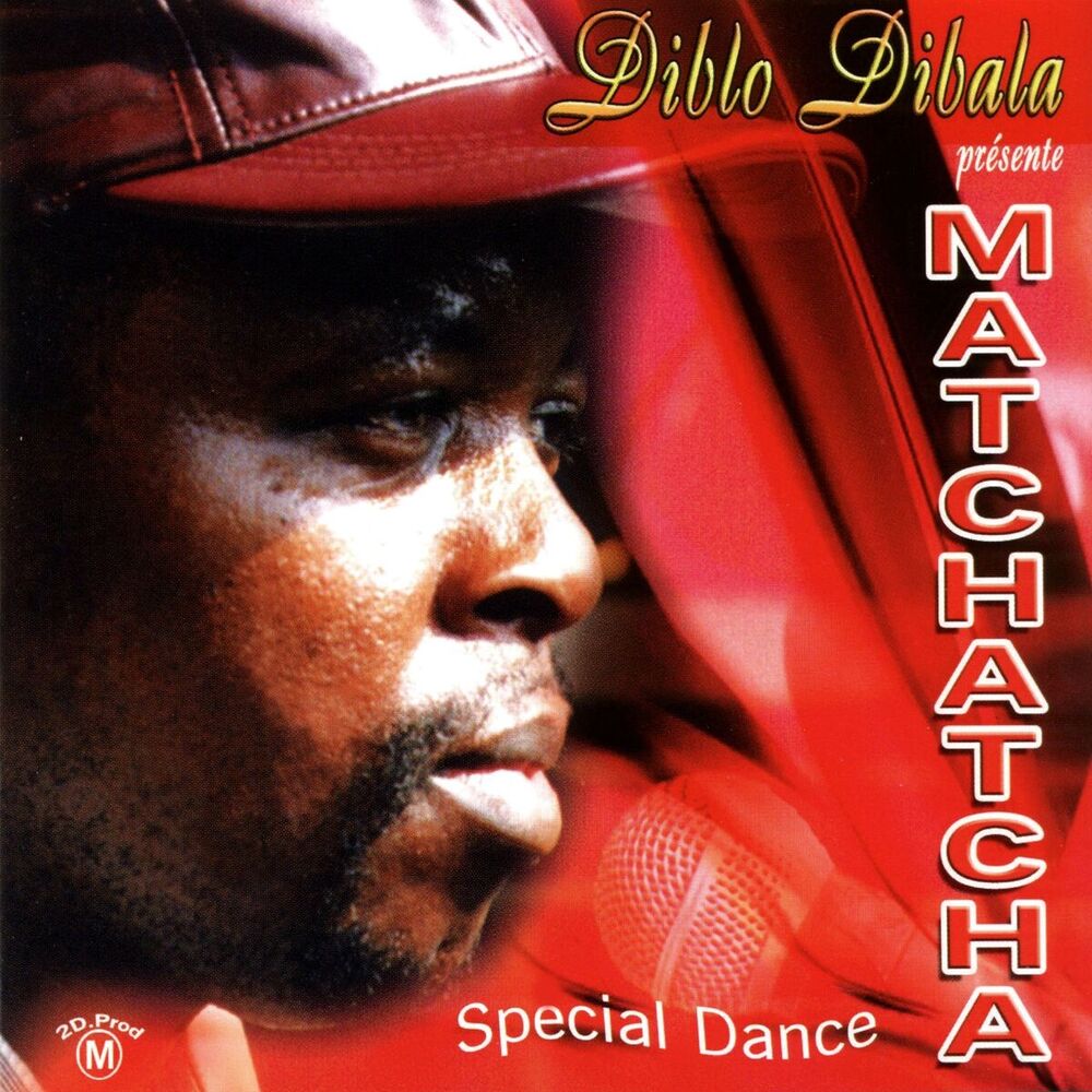 Picture of Diblo Dibala présente Matchatcha (Special Dance)