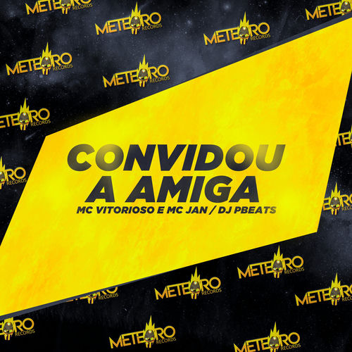 Convidou a Amiga
