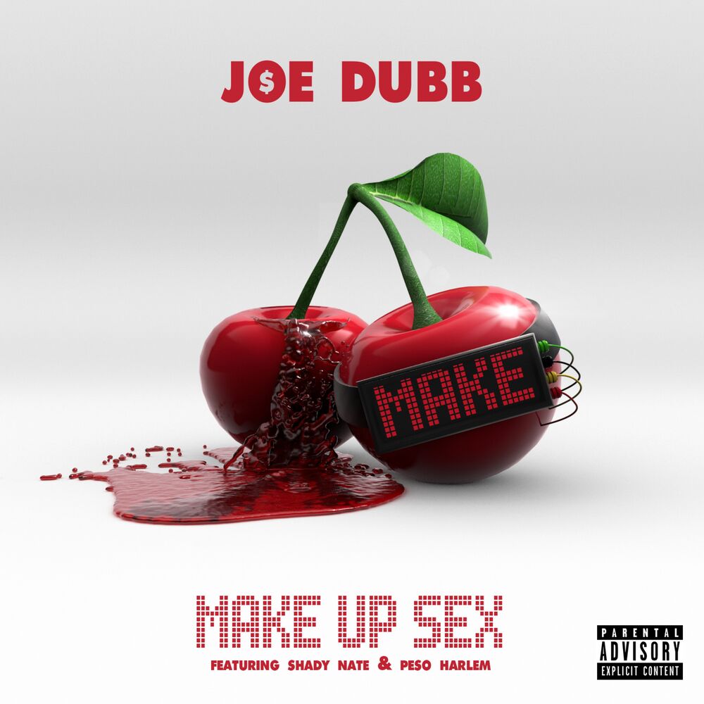 Picture of Make Up Sex (feat. Shady Nate & Peso Harlem)