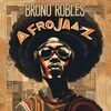 Bruno Robles - Afro Jaaz	
