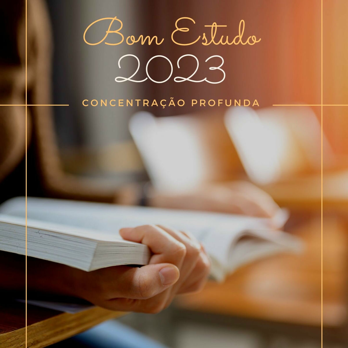 Album cover of Bom Estudo 2023: Concentração Profunda, Aprender Rápido e Melhor com Ondas Delta