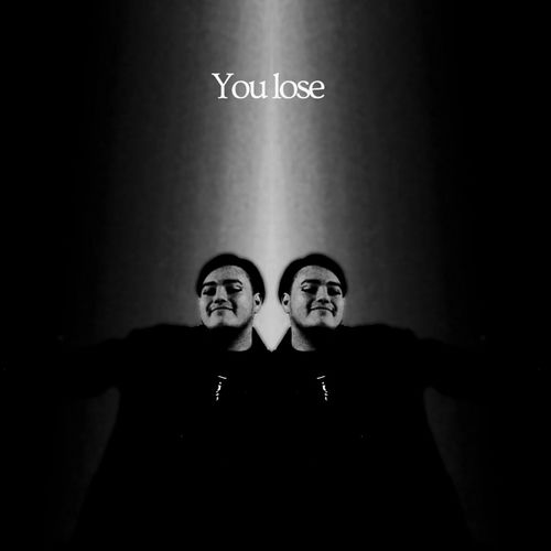 You Lose
