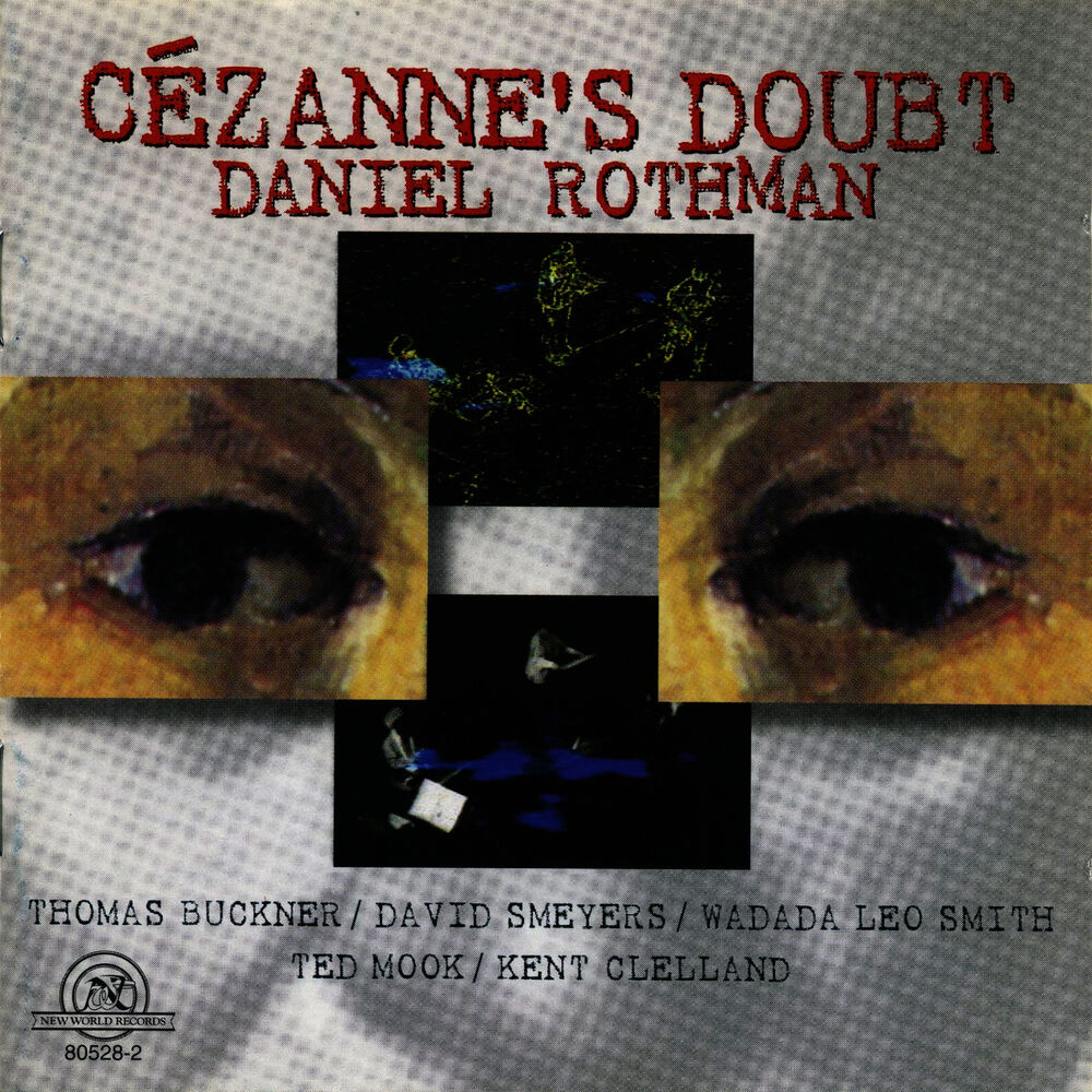Picture of Daniel Rothman: Cézanne’s Doubt