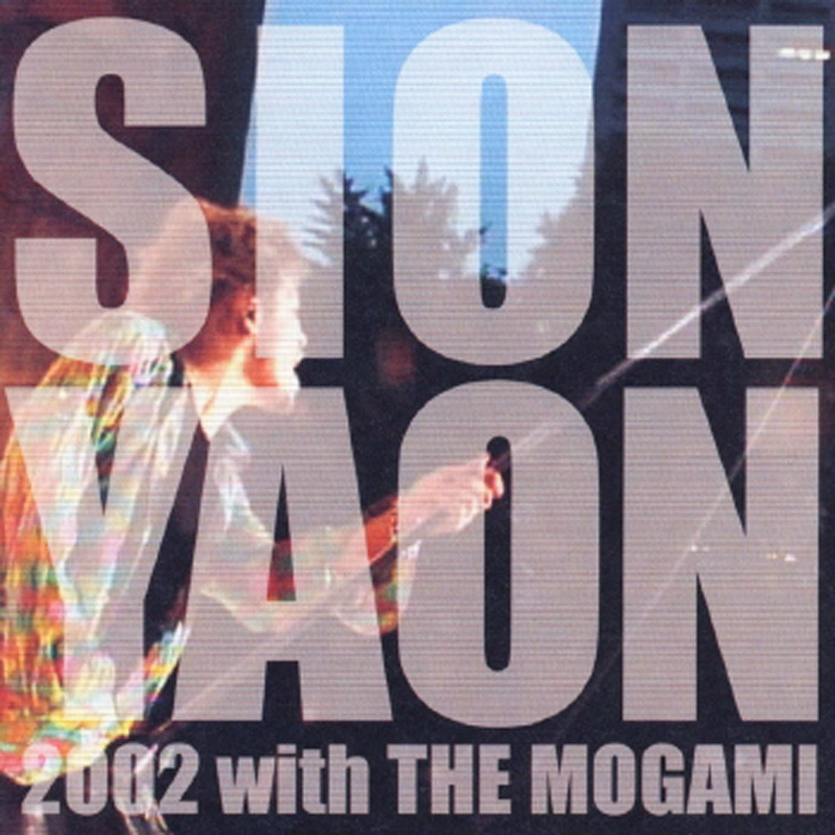 Album cover of Sion - Yaon 2002 With The Mogami