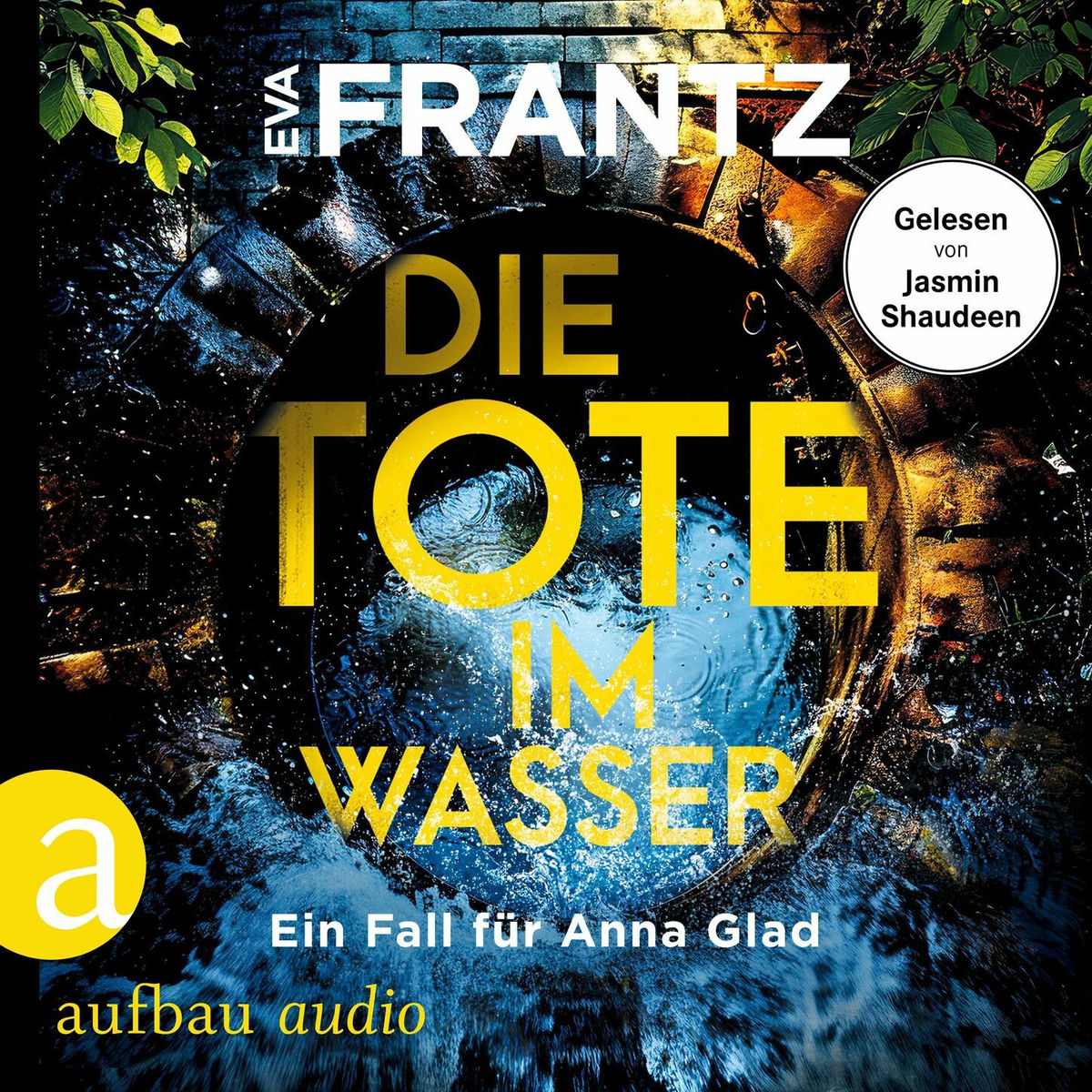Album cover of Kapitel 1 - Die Tote im Wasser - Ein Fall für Anna Glad - Anna Glad ermittelt, Band 3