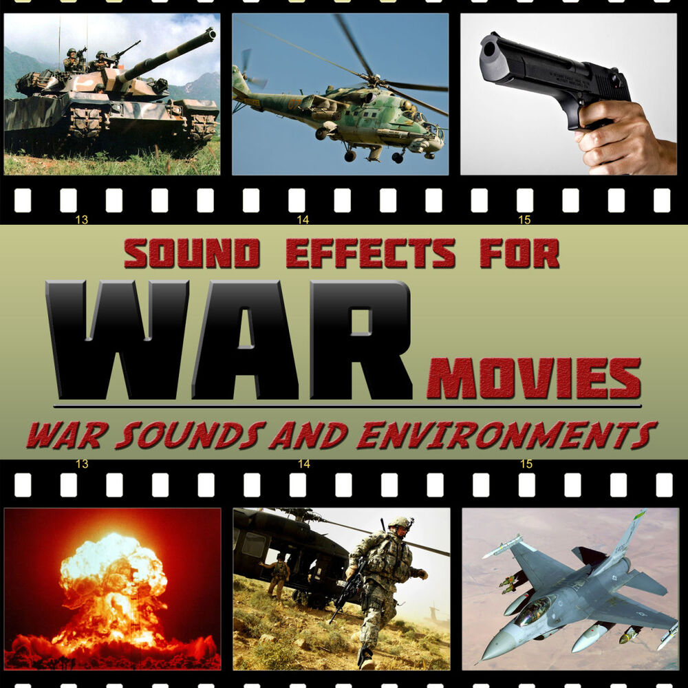 Picture of Sound Effects for War Movies. War Sounds and Environments