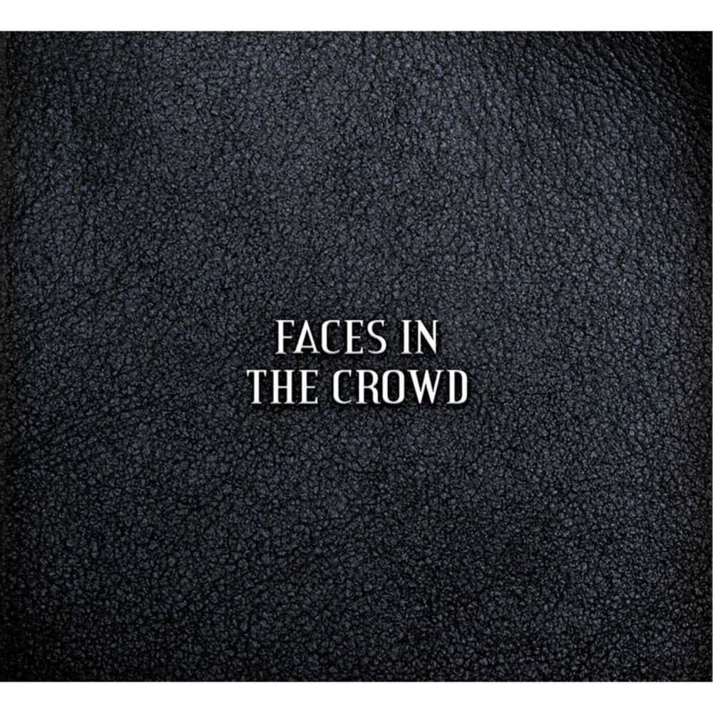 Picture of Faces in the Crowd