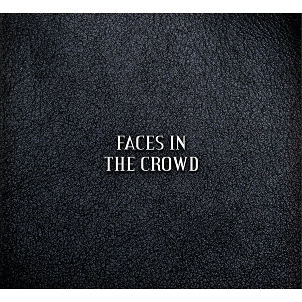 Album cover of Faces in the Crowd