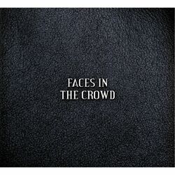 Cover of Faces in the Crowd