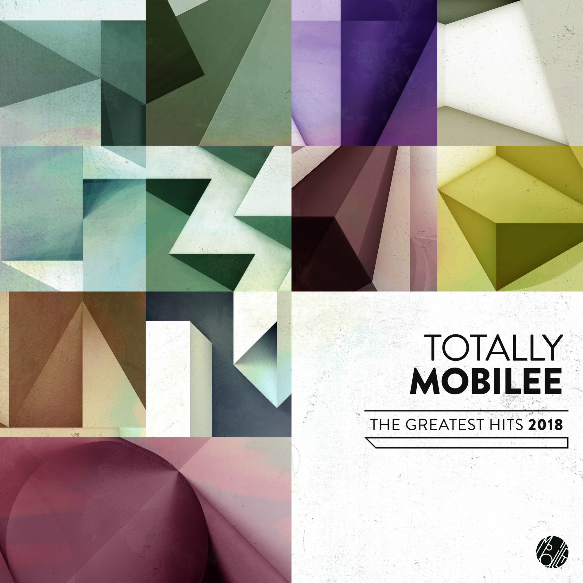 Album cover of Totally Mobilee - The Greatest Hits 2018