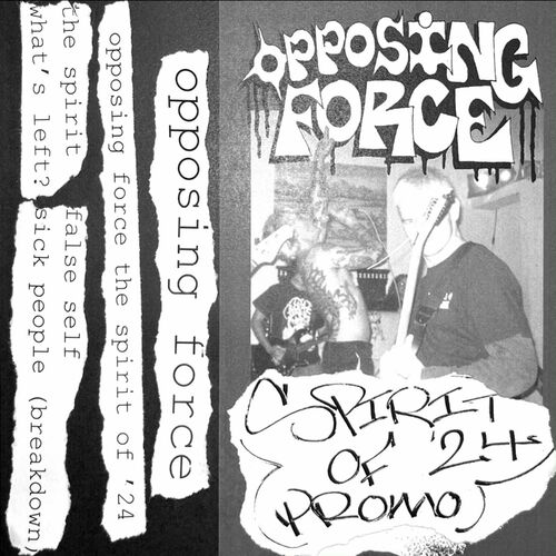  Opposing Force - Spirit Of '24 Promo (2024) 