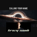 Calling Your Name