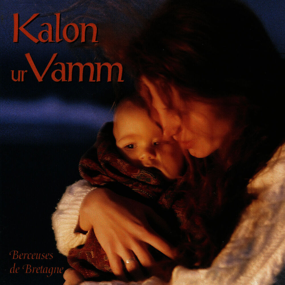 Picture of Kalon Ur Vamm (Berçeuses De Bretagne)
