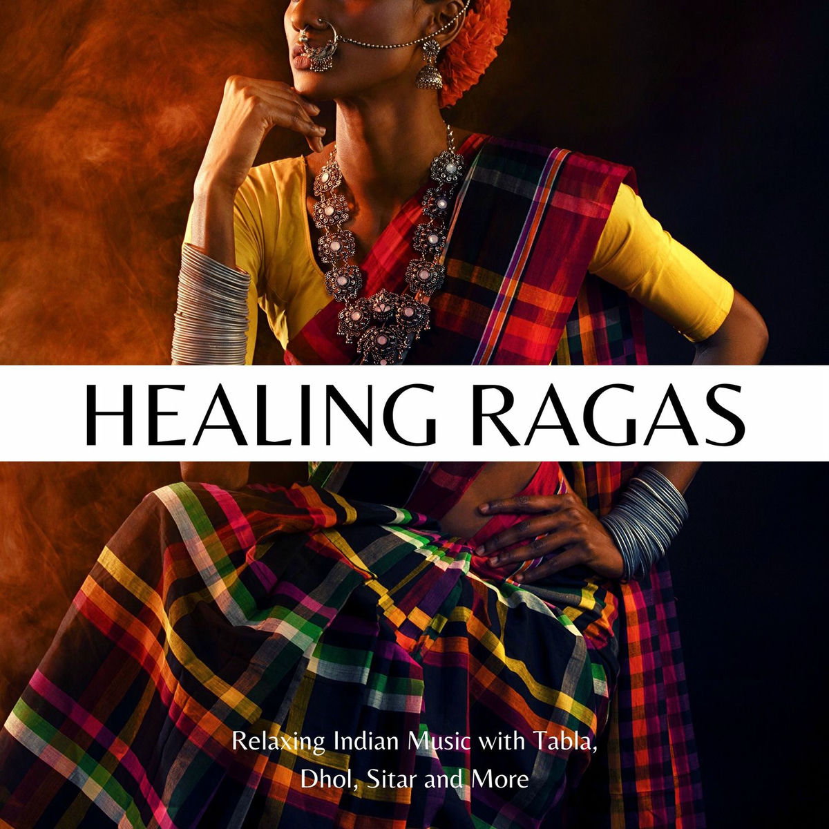 Album cover of Healing Ragas: Relaxing Indian Music with Tabla, Dhol, Sitar and More