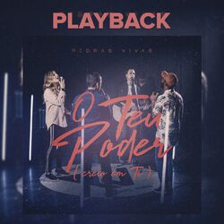 Cover of O Teu Poder (Creio Em Ti) (Playback)