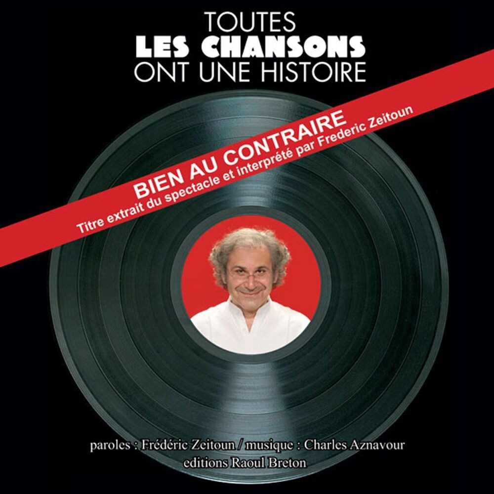 Picture of Bien au contraire (Extrait du spectacle 'Toutes les chansons ont une histoire')