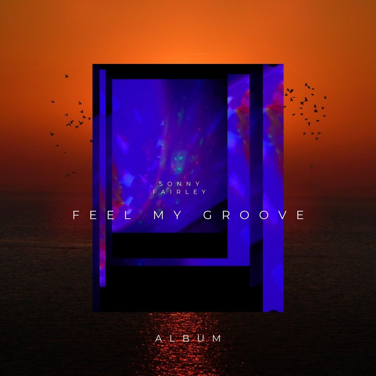 Album cover of Feel My Groove