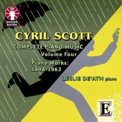 Cover of Cyril Scott: Complete Piano Music, Vol. 4 (Piano Works: 1898 - 1963)