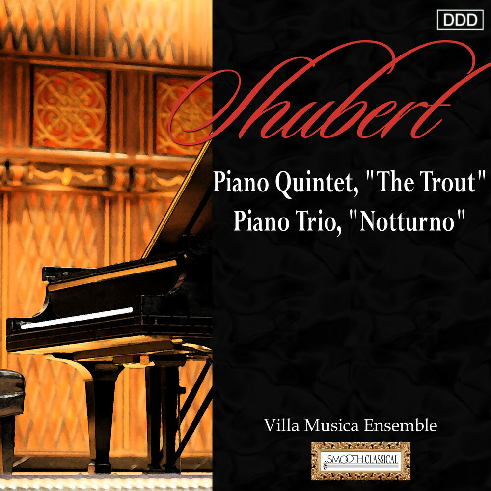 Picture of Schubert: Piano Quintet, "The Trout" - Piano Trio, "Notturno"