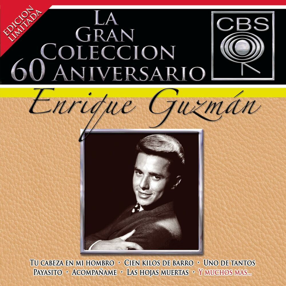 Picture of La Gran Colección del 60 Aniversario CBS - Enrique Guzmán