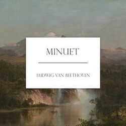 Cover of 'Minuet': The Music of Beethoven