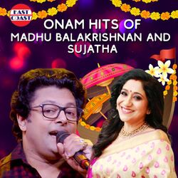Cover of Onam Hits Of Madhu Balakrishnan And Sujatha