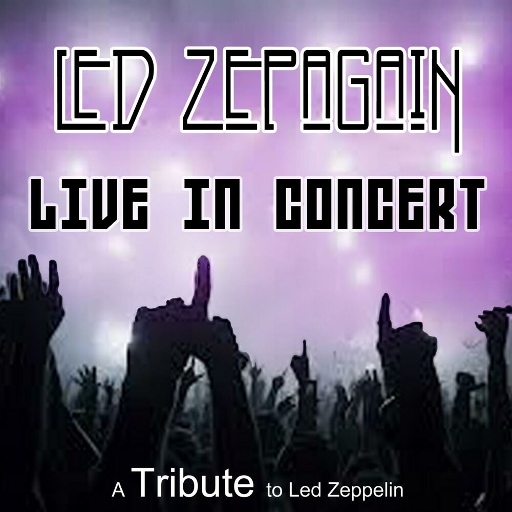 Picture of Led Zepagain "Live": A Tribute to Led Zeppelin